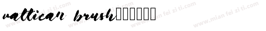 vattican brush字体转换